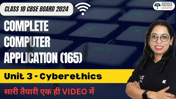 Class 10 Complete Computer Application (165) | Unit 3 - Cyberethics | CBSE 2023-24 | By Barkha Mam