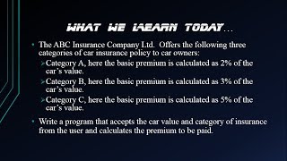 Pro:-20 program that accepts the car value and calculates the premium to be paid in c screenshot 2