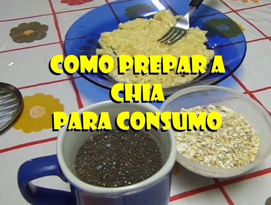 Como usar chia para bajar de peso