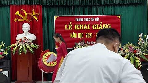 Lễ khai giảng năm học 2021-2022 của trường THCS Tân Việt