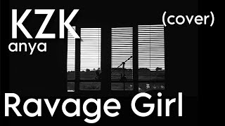 Kzk - Ravage Girl Cover Original Chains - Djinotan