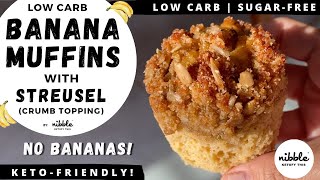 Low Carb Banana Muffin with Streusel (Crumb Topping)