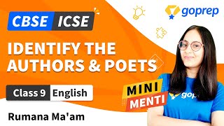 Identify the Authors and Poets | CBSE | ICSE | Class 9 English | Rumana Ma'am | NCERT | Goprep