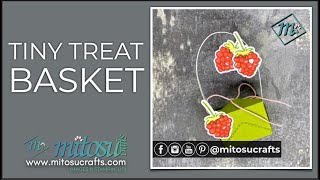 Tiny Treat Basket with Small Envelope Die and Berry Blessings SaleABration Stamp Set