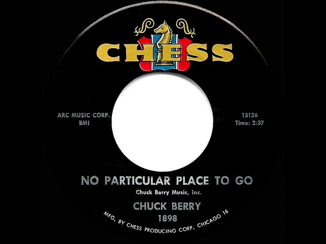 1964 HITS ARCHIVE: No Particular Place To Go - Chuck Berry - YouTube