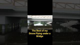 The best of "Under the Bridge" cinematics #droneking11 #drone #bridge #cinematic #crash