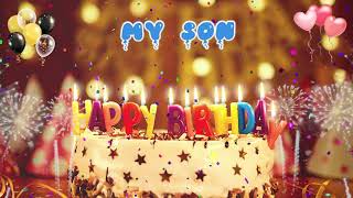 MY SON birthday song – Happy Birthday My Son