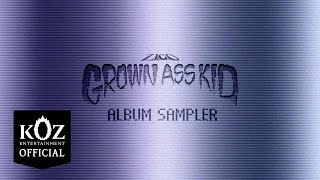 ZICO (지코) [Grown Ass Kid] Album Sampler