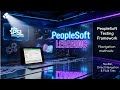 PeopleSoft Test Framework (PTF) Navigation: NavBar, Fluid Tiles &amp; Direct Access