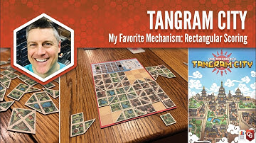 Tangram City: My Favorite Mechanism