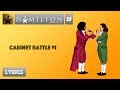 #25 Hamilton - Cabinet Battle #1 [[VIDEO LYRICS]]