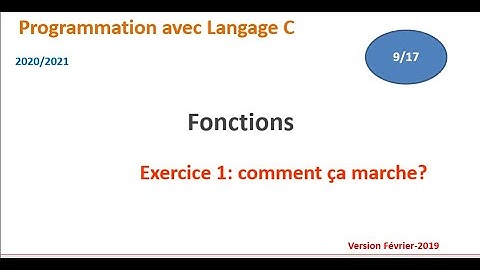 Programmation en C- les fonctions(9/17) -Exercice 1 -NAJI