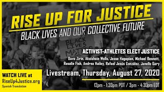 Aug. 27: Rise Up for Justice: Activist-Athletes Elect Justice