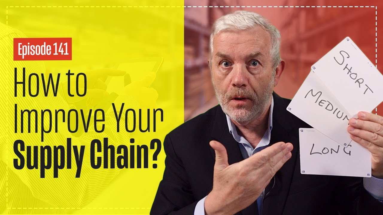 How to Improve Your Supply Chain - 9 Things that WORK - YouTube
