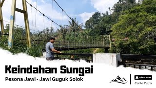 Tempat Wisata Di Jawi  Jawi Solok Yang Terkenal Dengan Keindahan Sungai Dan Alamnya