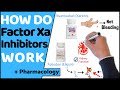 How do factor xa inhibitors work doacs