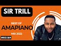 Sir Trill Best of Amapiano Mix 04 | 20 May 2022 | Dj Webaba