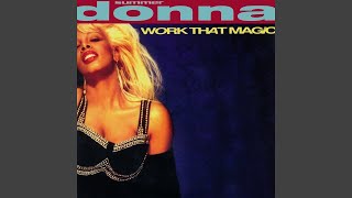 Donna Summer - Work That Magic (Remastered) [Audio HQ]