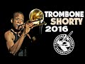 Trombone Shorty LIVE Full Concert 2016