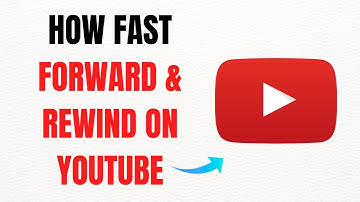 How to Fast Forward & Rewind on YouTube (2025) – Full Guide