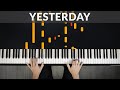 YESTERDAY - THE BEATLES | Tutorial of my Piano Cover + Sheet Music