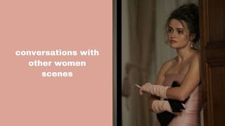 conversations with other women scenes (1080p)