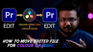 Premiere Pro to Davinci Resolve Color Grading Workflow | How To Transfer Edited File ? (Easy Steps)