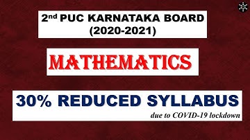 30% REDUCED SYLLABUS - MATHEMATICS - 2nd PUC KARNATAKA BOARD