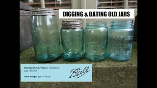 Trash Picking An Old Dump - Digging \& Dating Antique Fruit Jars - Ball Mason - Bottle Digging -