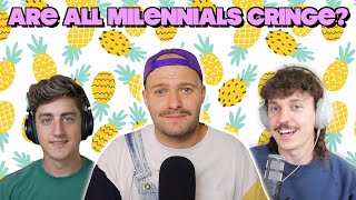 Cringe Millennials: Part 1 with @kurtisconner @Danny-Gonzalez