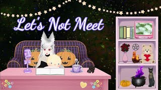 Spooky Stories: Let's Not Meet ...