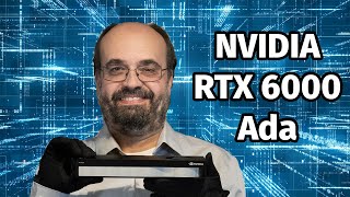 Unboxing an NVIDIA RTX 6000 Ada Lovelace GPU for Deep Learning