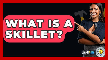 What Is A Skillet? - LearnToDIY360.com