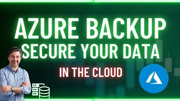 Azure Backup: Secure Your Data in the Cloud! | Part 1