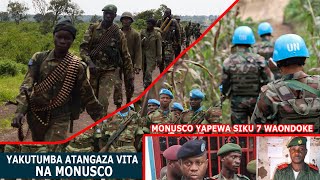 YAKUTUMBA ATANGAZA VITA NA MONUSCO/AIPA  SIKU 7 WAONDOKE INCHINI CONGO Kabla yakuanza kuwashambulia