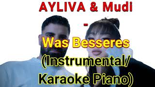 AYLIVA x MUDI - WAS BESSERES (Instrumental/Karaoke Piano)