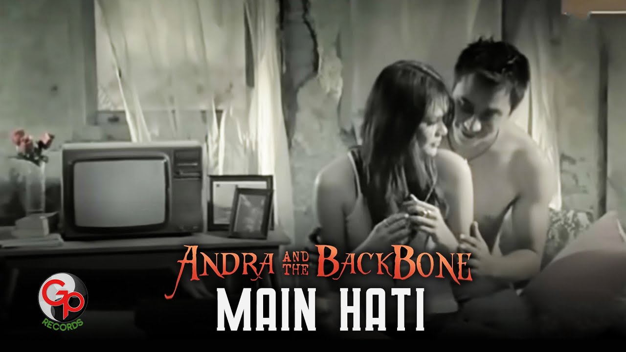 Andra And The Backbone - Main Hati (Official Music Video)