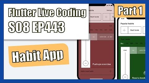 [Flutter] Flutter Live Coding EP443 (Habit app Part 1)