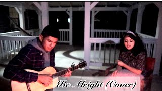 Video thumbnail of "Be alright - Evan Craft (cover by Jessi & Pablo)"