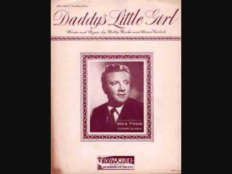 Dick Todd - Daddy's Little Girl (1950)