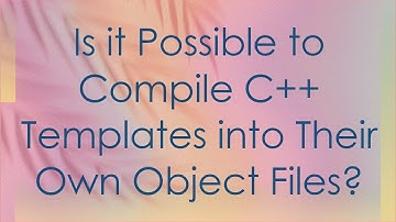 Is it Possible to Compile C+ +  Templates into Their Own Object Files?