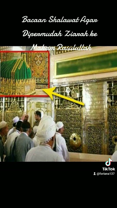 @Shalawat Agar Dipermudah Ziarah ke Makam Rasulullah SAW
