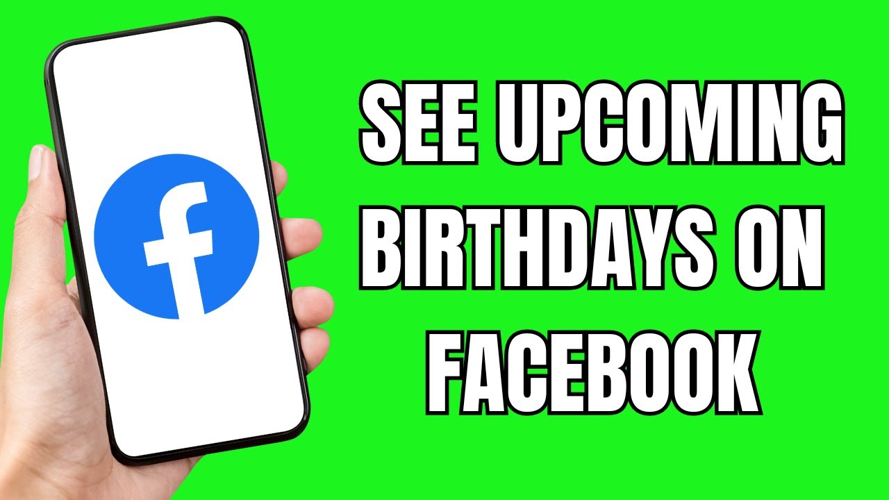 how-to-see-upcoming-birthdays-on-facebook-check-birthday-iphone