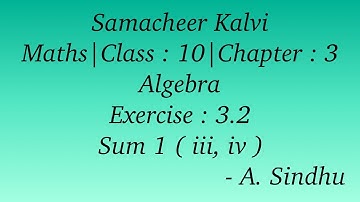 10th Maths Samacheer | Chapter 3 | Algebra | Exercise 3.2 | Sum 1 ( iii, iv )