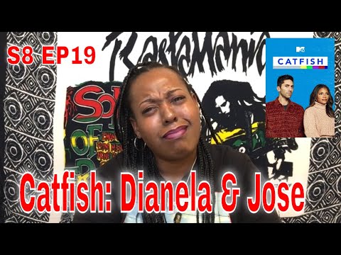 MTV Catfish: Dianela & Jose S8 EP19 (REVIEW) #mtvcatfish #catfishmtv