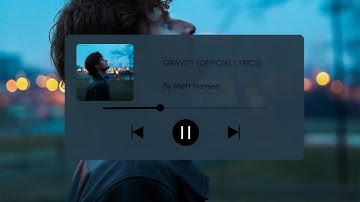 Matt Hansen - GRAVITY (Official Lyrics)