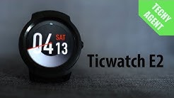 Ticwatch E2 Review - Best Android Wear Watch for Fitness?
