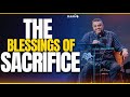 The blessings of sacrifice  dag hewardmills  the experience service
