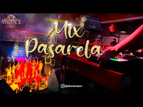 MIX PASARELA 2024 👠 DESFILE DE MODA / [DJ Backer - Toque X]