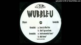 Wubble-U - Instrumental Love